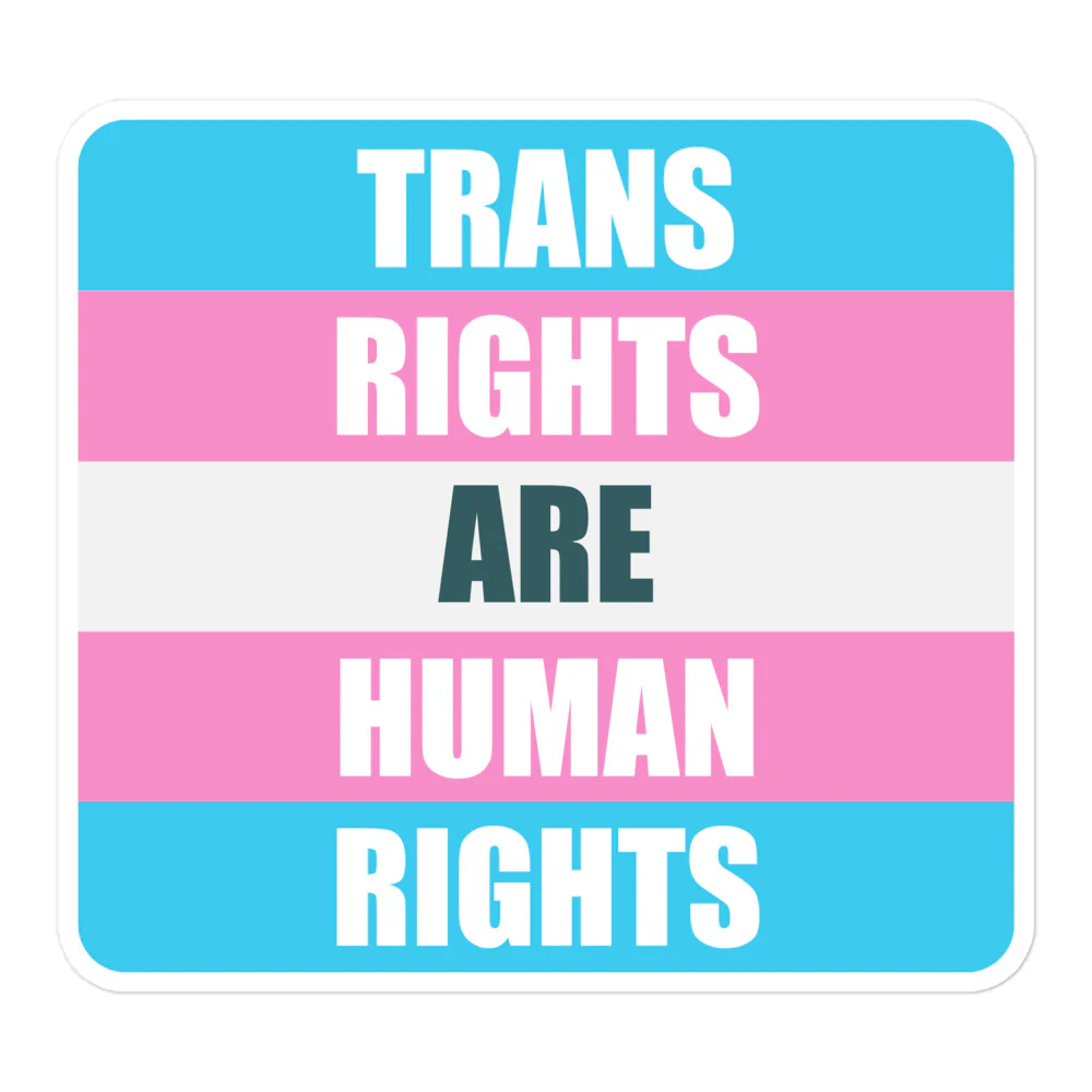 Trans Rights Are Human Rights Flag Sticker