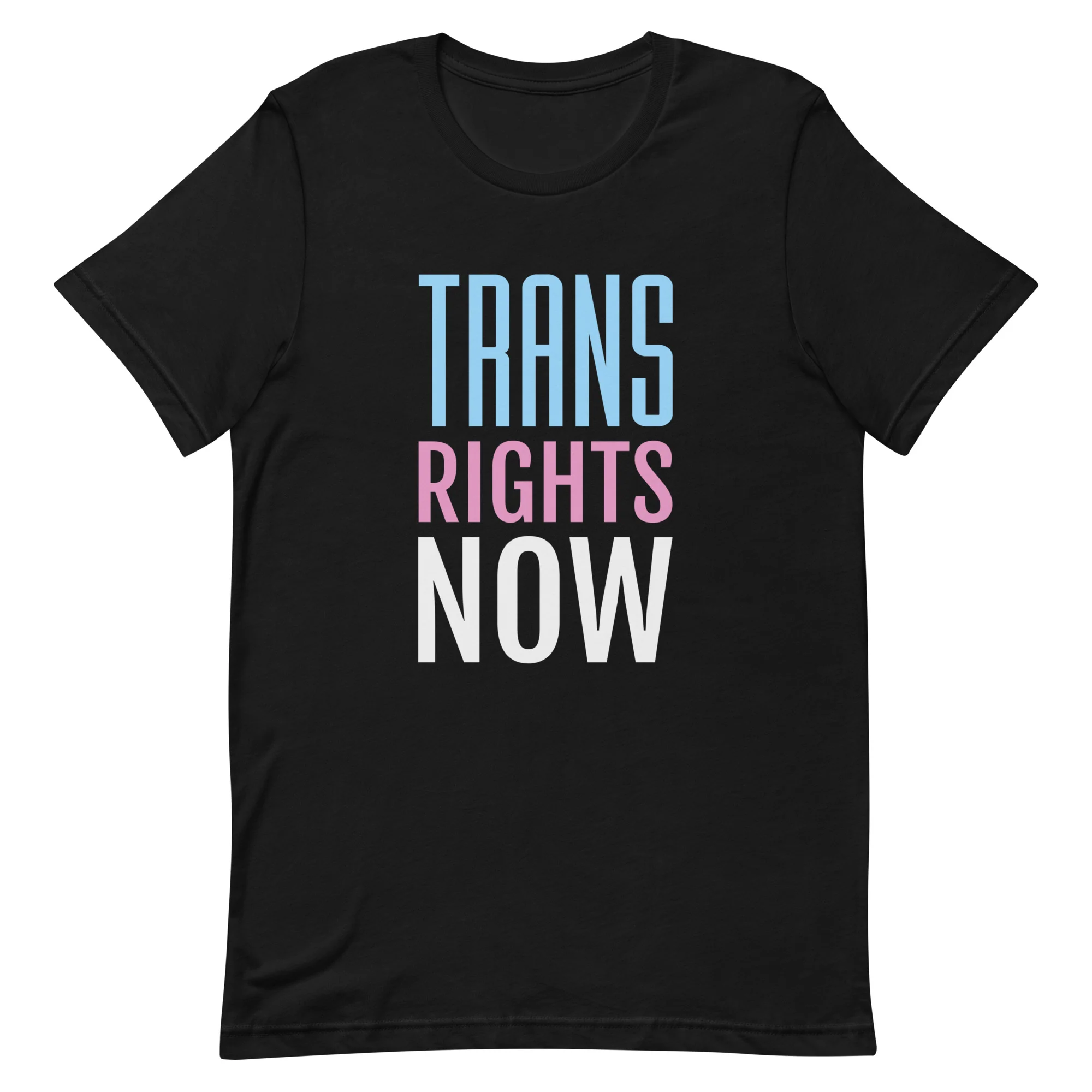 Trans Rights Now T-Shirt