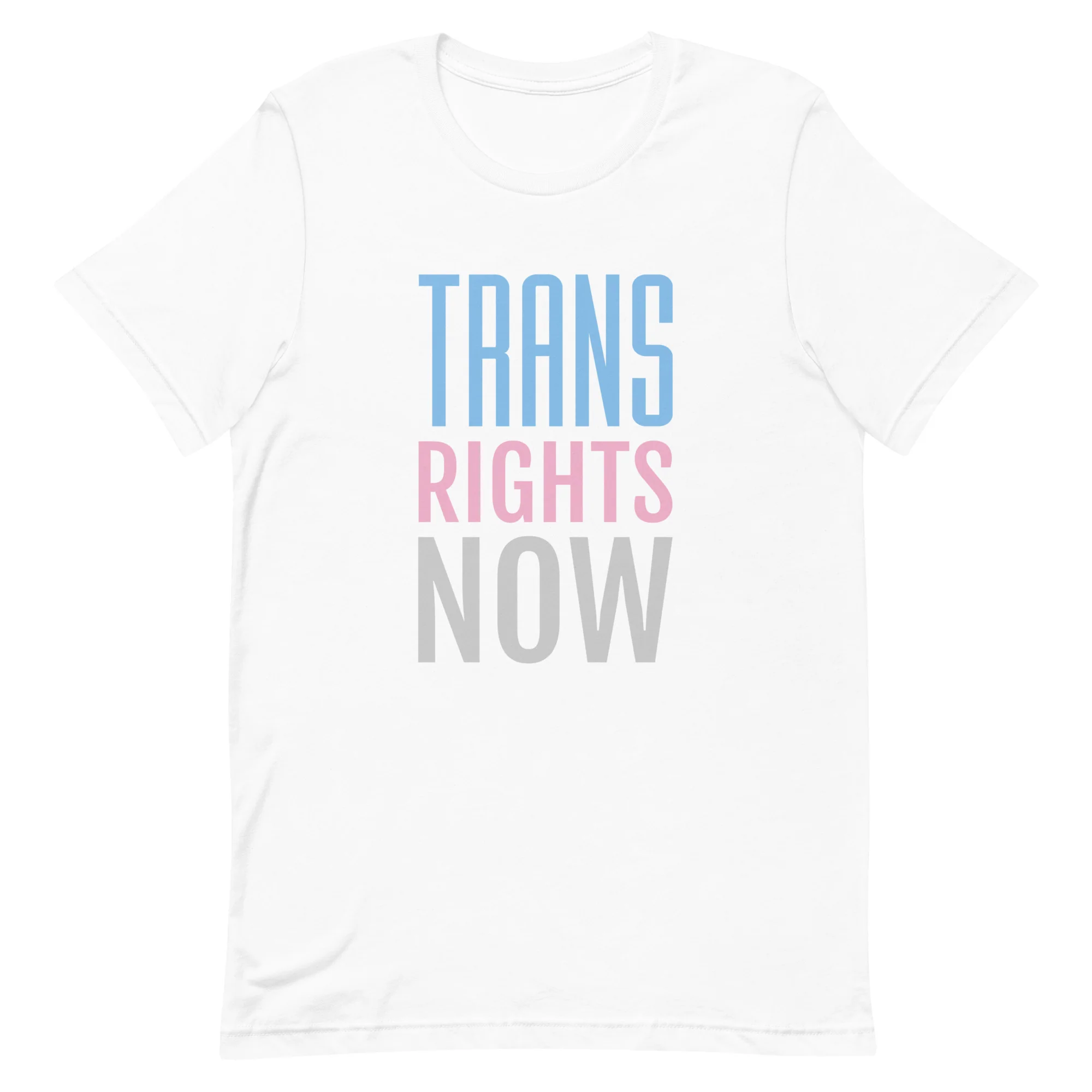 Trans Rights Now T-Shirt - Image 7
