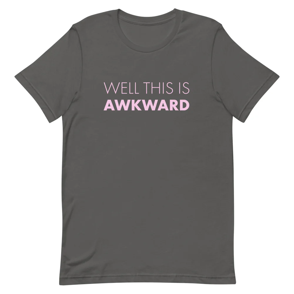 Well This Is Awkward T-Shirt - Image 4