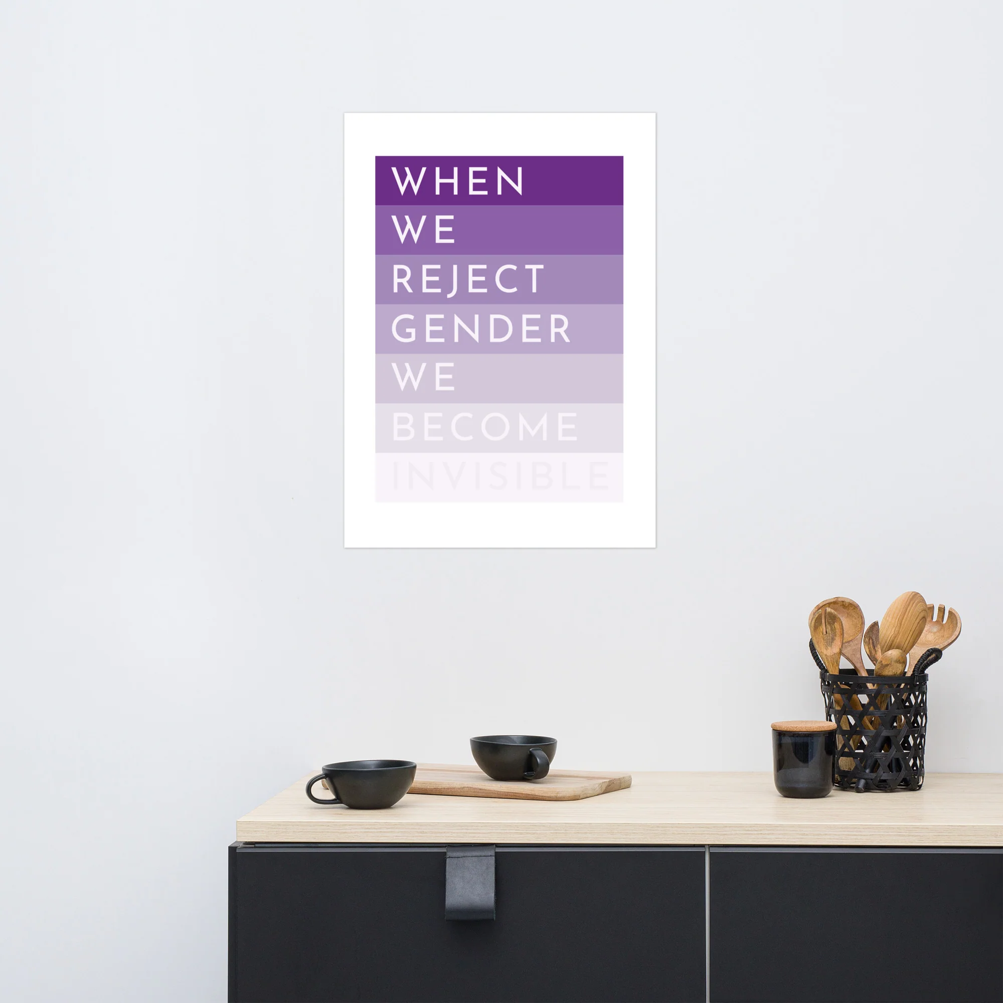 When We Reject Gender We Become Invisible Art Print - Image 5