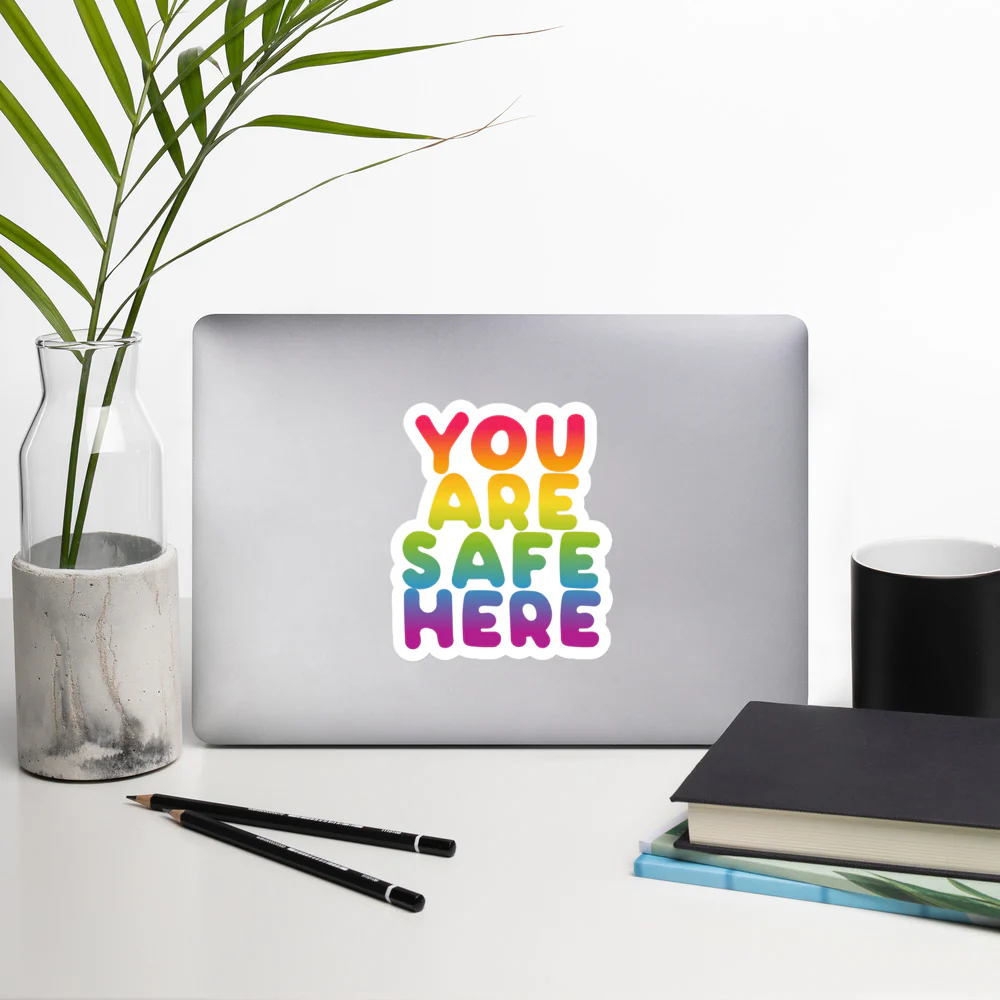 You Are Safe Here Rainbow Sticker - Image 5